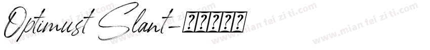 Optimust Slant字体转换